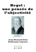 Hegel, une pensée de l'objectivité